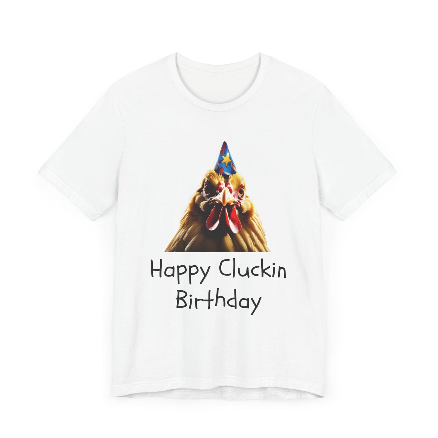 Chicken Squad: Happy Cluckin Birthday - Unisex Jersey Short Sleeve Tee
